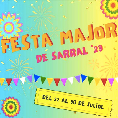 Festa Major del Sarral, 2023 Festa Major del Sarral, 2023