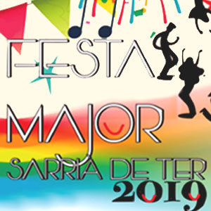 Festes Majors de Sarrià de Ter, 2019 Festes Majors de Sarrià de Ter, 2019