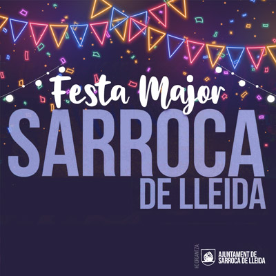 Festa Major de Sarroca de Lleida, 2021 Festa Major de Sarroca de Lleida, 2021