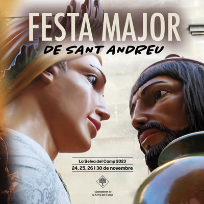 Festa Major de Sant Andreu de La Selva del Camp, 2023 Festa Major de Sant Andreu de La Selva del Camp, 2023