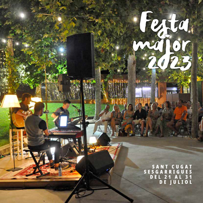 Festa Major de Sant Cugat Sesgarrigues, 2023