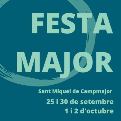 Festa Major de Sant Miquel de Campmajor, 2022 Festa Major de Sant Miquel de Campmajor, 2022