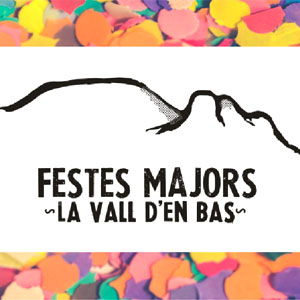 Festes Majors de la Vall d'En Bas, 2019 Festes Majors de la Vall d'En Bas, 2019