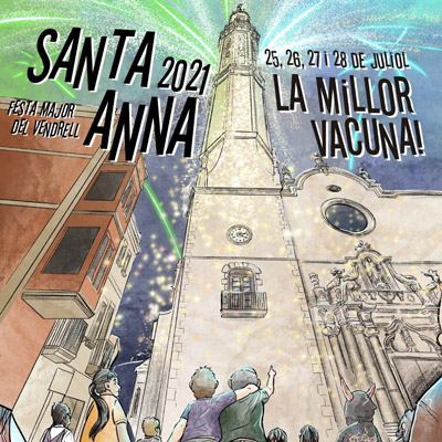 Festa major del Vendrell, Santa Anna, 2021 Festa major del Vendrell, Santa Anna, 2021