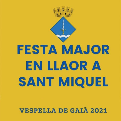 Festa Major de Sant Miquel a Vespella de Gaià, 2021 Festa Major de Sant Miquel a Vespella de Gaià, 2021
