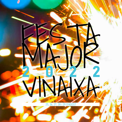 Festa Major de Vinaixa, 2022 Festa Major de Vinaixa, 2022