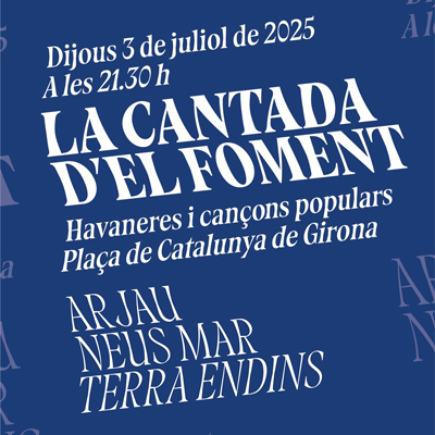 La Cantada d'El Foment, Girona, 2025 La Cantada d'El Foment, Girona, 2025