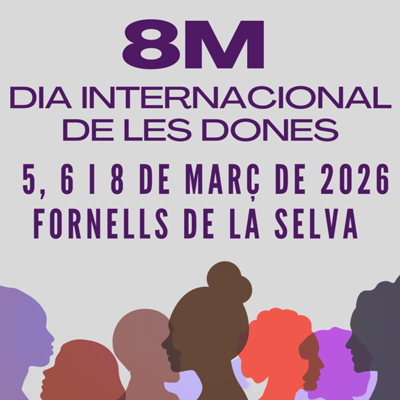 8M, Dia de la Dona a Fornells de la Selva, 2026 8M, Dia de la Dona a Fornells de la Selva, 2026