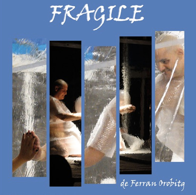 Teatre 'Fragile' de Ferran Orobitg
