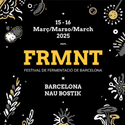 FRMNT, Festival de Fermentació de Barcelona, 2025, FRMNT 2025, FRMNT, Festival de Fermentació de Barcelona, 2025, FRMNT 2025,