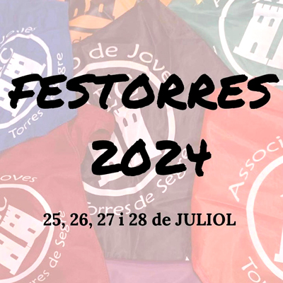Festorres, Festa Major de Torres de Segre, 2024
