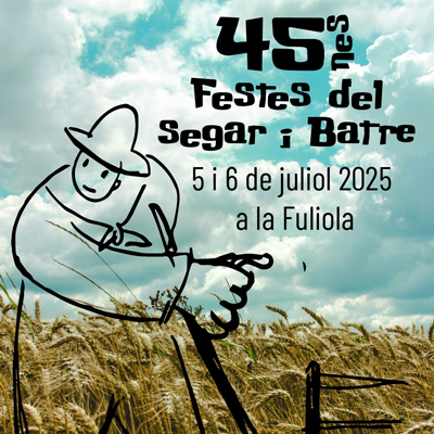Festes del Segar i del Batre de La Fuliola, 2025 Festes del Segar i del Batre de La Fuliola, 2025