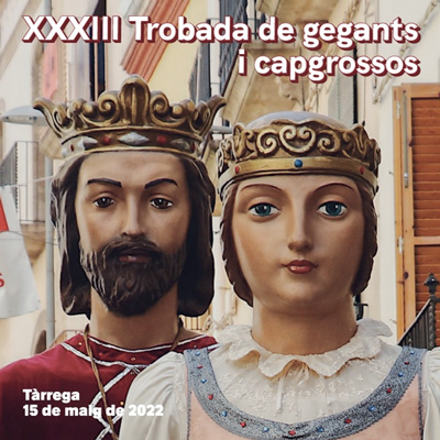 33a Trobada de Gegants i Capgrossos, Tàrrega, 2022 33a Trobada de Gegants i Capgrossos, Tàrrega, 2022
