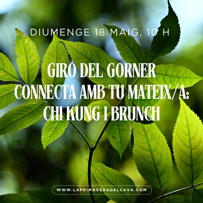 Taller de Chi Kung i Brunch a Giró del Gorner, La Primavera del Cava, 2025