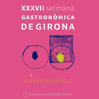 37a Setmana gastronòmica de Girona, 2017 37a Setmana gastronòmica de Girona, 2017