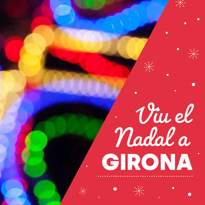 Viu el Nadal a Girona, 2023