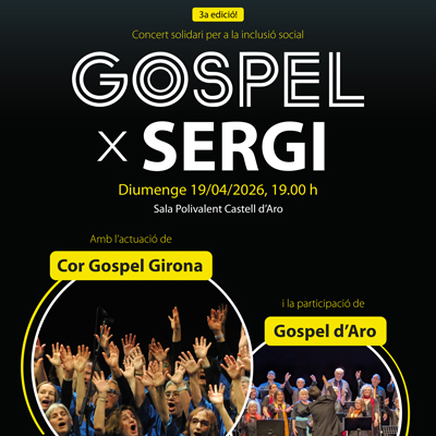Concert solidari Gospel x SERGI, Cor Gospel Girona, Cor Gospel d'Aro, Fundació SERGI, 2026 Concert solidari Gospel x SERGI, Cor Gospel Girona, Cor Gospel d'Aro, Fundació SERGI, 2026