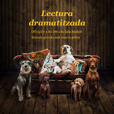 Lectura dramatitzada 'Els Gossos' a la Sala Beckett, Barcelona, 2020 Lectura dramatitzada 'Els Gossos' a la Sala Beckett, Barcelona, 2020