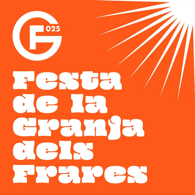 Festa de la Granja, Granja dels Frares, El Morell, 2025 Festa de la Granja, Granja dels Frares, El Morell, 2025