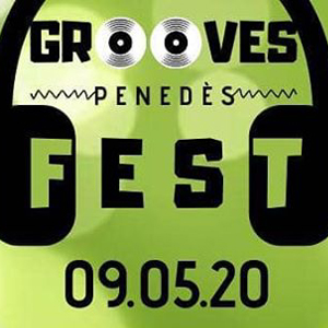 Grooves Penedès Fest Grooves Penedès Fest