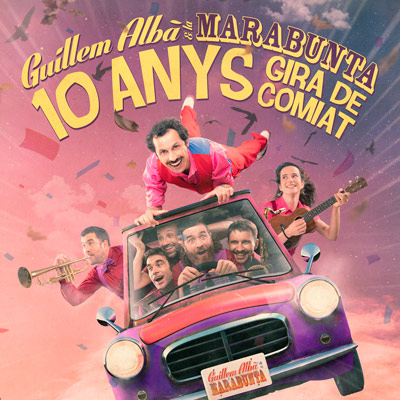 Espectacle de Guillem Albà & La Marabunta, Gira de comiat, 2024