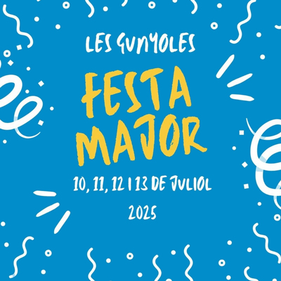 Festa Major de Les Gunyoles, La Secuita, 2025 Festa Major de Les Gunyoles, La Secuita, 2025