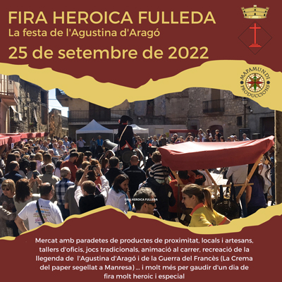 Fira Heroica. Festa d'Agustina d'Aragó, Fulleda, 2022 Fira Heroica. Festa d'Agustina d'Aragó, Fulleda, 2022