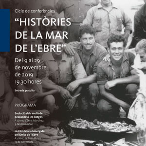 Cicle de conferències 'Històries de la Mar de l'Ebre' - La Ràpita 2019