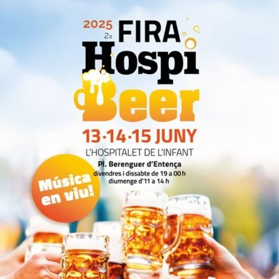Fira HospiBeer 2025, Fira HospiBeer, 2025, Hospitalet de l'Infant, 