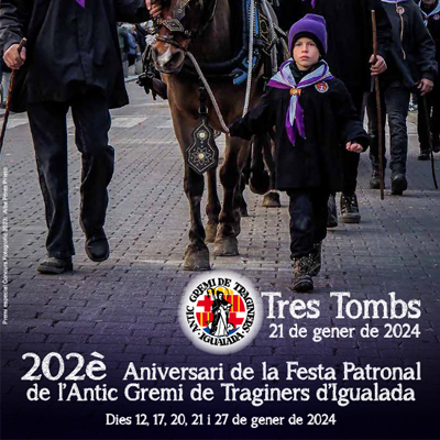 Tres Tombs. Festes de l'Antic Gremi de Traginers d'Igualada