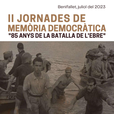 II Jornades de la Memòria Democràtica - Benifallet 2023 II Jornades de la Memòria Democràtica - Benifallet 2023