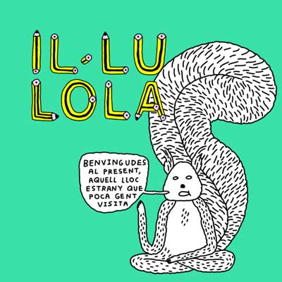 Festival Il·luLola - Barcelona 2022 Festival Il·luLola - Barcelona 2022