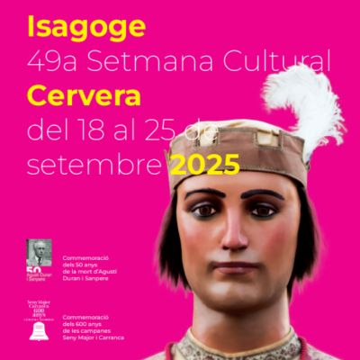 Isagoge. 49a Setmana Cultural de Cervera, 2025, Isagoge, Isagoge 2025, Isagoge. 49a Setmana Cultural de Cervera, 2025, Isagoge, Isagoge 2025,