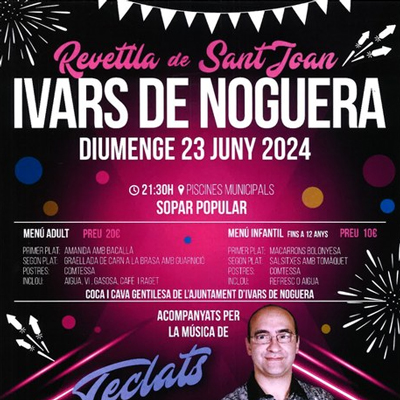 Revetlla de Sant Joan a Ivars de Noguera, 2024 Revetlla de Sant Joan a Ivars de Noguera, 2024