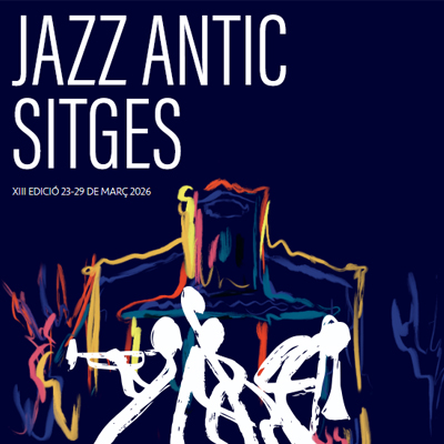 Festival de Jazz Antic Sitges Festival de Jazz Antic Sitges
