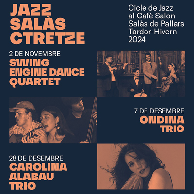 Cicle de Jazz Salàs Ctretze, Salàs de Pallars, 2024 Cicle de Jazz Salàs Ctretze, Salàs de Pallars, 2024