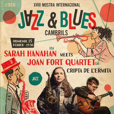 18a Mostra Cambrils Jazz & Blues, 2026 18a Mostra Cambrils Jazz & Blues, 2026