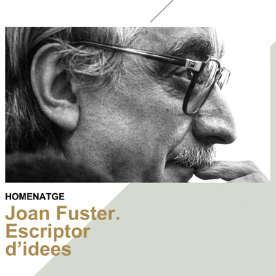 Cicle 'Joan Fuster, escriptor d'idees' a La Mercè, Girona, 2022 Cicle 'Joan Fuster, escriptor d'idees' a La Mercè, Girona, 2022