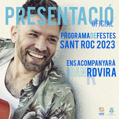 Presentació de la Festa Major de Sant Roc, Concert de Joan Rovira, Vandellòs i l'Hospitalet de l'Infant, 2023