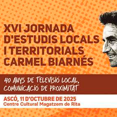 XVI Jornada d’Estudis Locals i Territorials Carmel Biarnés - Ascó 2025