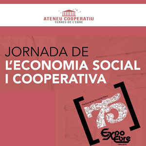 Jornada de l'Economia Social i Cooperativa a Expoebre - Tortosa 2019 Jornada de l'Economia Social i Cooperativa a Expoebre - Tortosa 2019