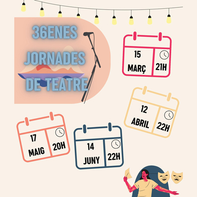 XXXVI Jornades de Teatre - Sant Jaume d'Enveja 2025