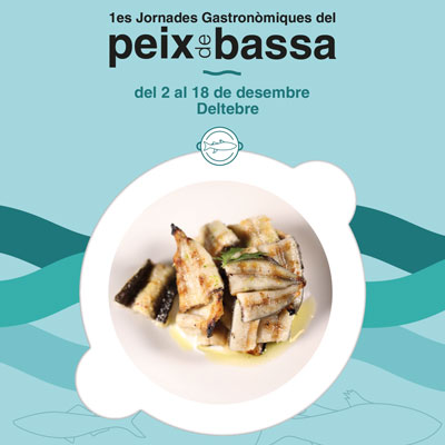 1es Jornades Gastronòmiques del Peix de Bassa de Deltebre, 2022 1es Jornades Gastronòmiques del Peix de Bassa de Deltebre, 2022