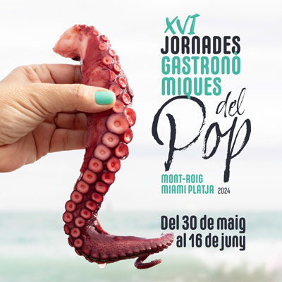 XVI Jornades Gastronòmiques del Pop de Mont-roig i Miami Platja, 2024