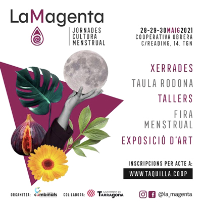 La Magenta, Jornades de Cultura Menstrual, Tarragona, 2021 La Magenta, Jornades de Cultura Menstrual, Tarragona, 2021
