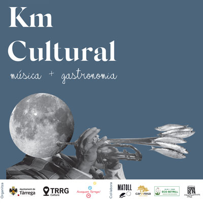 Km Cultural, cicle de concerts i gastronomia a Tàrrega, 2020
