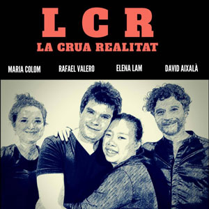 Espectacle 'La Crua Realitat' Espectacle 'La Crua Realitat'
