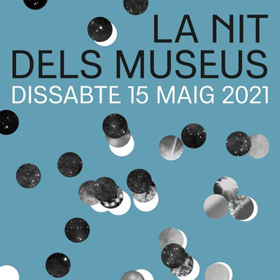 La Nit dels Museus - Barcelona 2021
