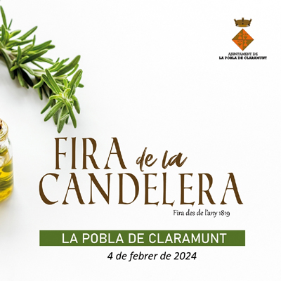 Fira de la Candelera de la Pobla de Claramunt Fira de la Candelera de la Pobla de Claramunt