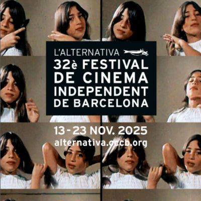 L'Alternativa. 32è Festival de Cinema Independent de Barcelona, L'Alternativa, L'Alternativa 2025, 2025, L'Alternativa. 32è Festival de Cinema Independent de Barcelona, L'Alternativa, L'Alternativa 2025, 2025,